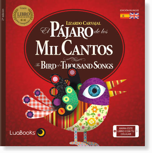 El pajaro de los mil cantos/ The bird of a thousand songs (bilingual)